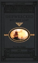 Shipwrecked but Not Lost