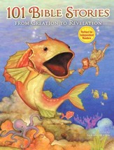 101 Bible Stories from Creation to Revelation
