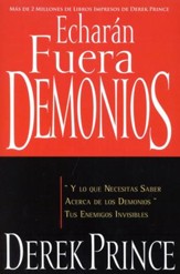 Echaran Fuera Demonios, They Shall Expel Demons