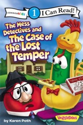 The Mess Detectives and the Case of the Lost Temper / VeggieTales / I Can Read!