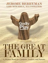 The Great Family: A Picture Book for Children, Leaders, and Parents