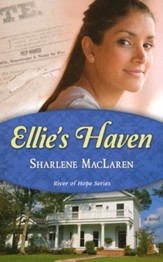 Ellie's Haven, River of Hope Series #2