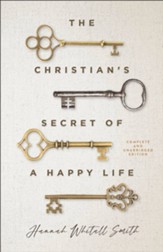 The Christian's Secret of a Happy Life, repackaged ed.