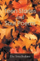Teen Stories and Soul Poems - eBook