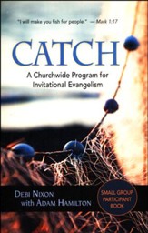CATCH: A Churchwide Program for Invitational Evangelism - Participant's Guide