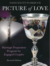 Picture of Love: Marriage Preparation for Engaged Couples, Engaged Handbook - revised edition