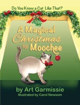 A Magical Christmas for Moochee: A Magical Christmas for Moochee - eBook
