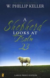 A Shepherd Looks at Psalm 23, large-print softcover