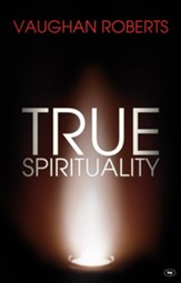 True Spirituality: The Challenge of 1 Corinthians for the Twenty-First-Century Church