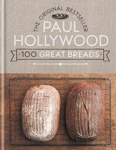 100 Great Breads: The Original Bestseller / Digital original - eBook
