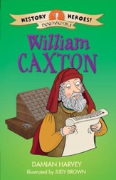 History Heroes: William Caxton / Digital original - eBook