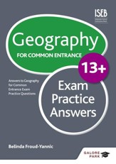 Geography for Common Entrance 13+ Exam Practice Answers / Digital original - eBook