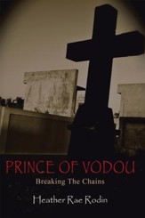 Prince of Vodou: Breaking the Chains - eBook