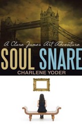 Soul Snare: A Clare James Art Adventure - eBook