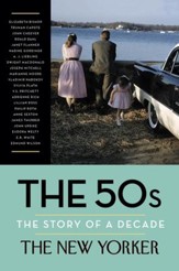 The 50s: The Story of a Decade - eBook