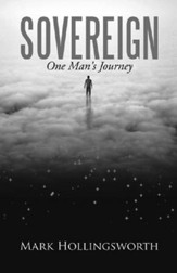 Sovereign: One Man's Journey