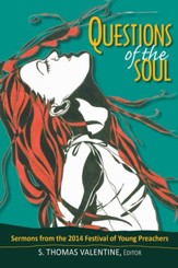 Questions of the Soul: Sermons from the 2014 Festival of Young Preachers - eBook