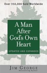 Man After God's Own Heart, A: Updated and Expanded - eBook