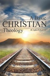 A Basic Christian Theology - eBook