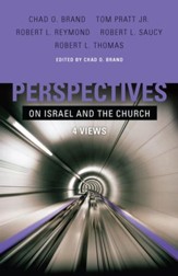 Perspectives on Israel and the Church: 4 Views - eBook