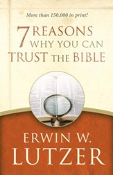 Seven Reasons Why You Can Trust the Bible - eBook