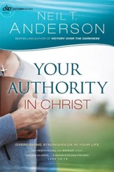 Your Authority in Christ (Victory Series Book #7): Overcome Strongholds in Your Life - eBook