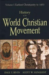 History of the World Christian Movement, Volume 1: Earliest Christianity to 1453