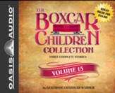 The Boxcar Children Collection Volume 15: The Mystery on Stage, The Dinosaur Mystery, The Mystery of the Stolen Magic - unabridged audiobook on CD