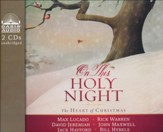 On This Holy Night: The Heart of Christmas - unabridged audiobook on CD