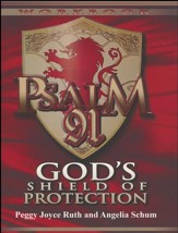 Psalm 91 Workbook: God's Shield of Protection - Study Guide Edition