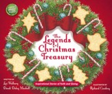 The Legends of Christmas Treasury: Inspirational Stories of Faith and Giving