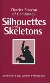 Charles Simeon of Cambridge: Silhouettes and Skeletons - eBook