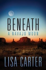 Beneath A Navajo Moon