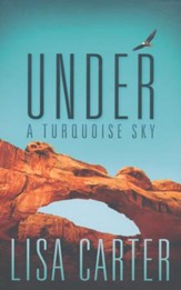 Under a Turquoise Sky