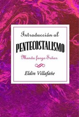 Introduccion al Pentecostalismo: Manda fuego Senor AETH, Introduction to the Pentecostalism AETH