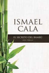 El secreto del Bambu: Una fabula - eBook