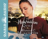 The Hawaiian Quilt - Unabridged edition