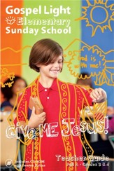 Gospel Light: Elementary Grades 3 & 4 Teacher Guide, Fall 2023 Year A