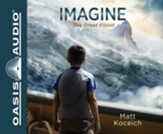 Imagine...The Great Flood Unabridged Audiobook on CD