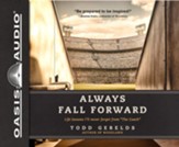 Always Fall Forward: Life Lessons I'll Never Forget from The Coach - unabridged audiobook edition on CD