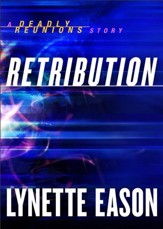 Retribution (Ebook Shorts) (Deadly Reunions): A Deadly Reunions Story - eBook