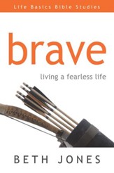 Brave: Living a Fearless Life - eBook