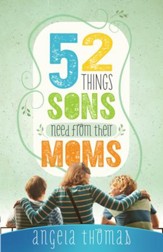 52 Things Sons Need from Their Moms - eBook