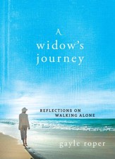 Widow's Journey, A: Reflections on Walking Alone - eBook