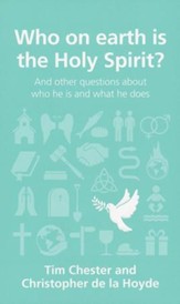 Who on Earth is the Holy Spirit?