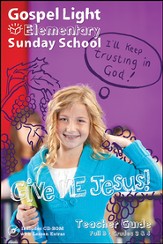 Gospel Light: Elementary Teacher Guide Grades 3 & 4 Fall 2024 Year B