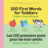 100 First Words for Toddlers: English-French Bilingual, A French Book for Kids