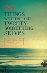 20 Things We'd Tell Our Twenty-Something Selves - eBook