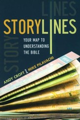 Storylines: Tracing Threads That Run Through the Bible