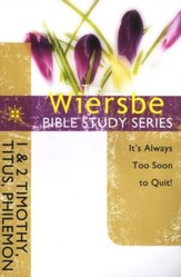 1 & 2 Timothy, Titus and Philemon: The Warren Wiersbe Bible Study Series